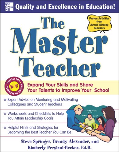 Master Teacher Expand Your Skills and Share Your Talents to Improve Your School  2009 9780071496810 Front Cover