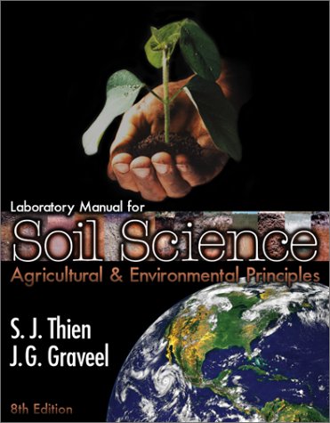 Soil Science Agricultural and Environmental Principles 8th 2003 (Revised) 9780072428810 Front Cover