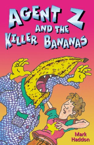 Agent Z And The Killer Bananas N/A 9780099724810 Front Cover
