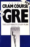 Cram Course for the GRE N/A 9780131886810 Front Cover