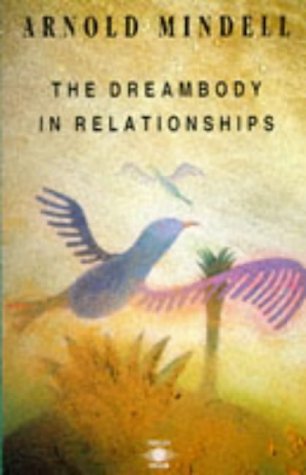 Dreambody in Relationships  N/A 9780140192810 Front Cover