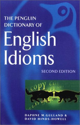 Penguin Dictionary of English Idioms  2nd 2001 9780140514810 Front Cover