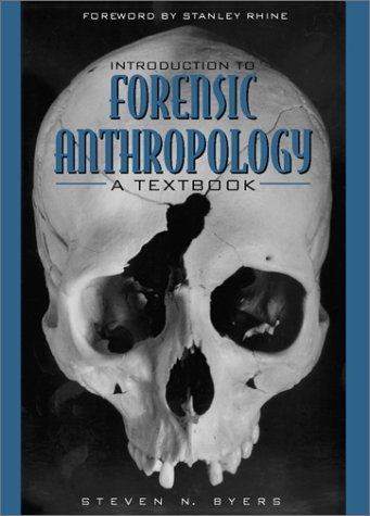 Introduction to Forensic Anthropology A Textbook  2002 9780205321810 Front Cover