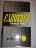 Exposure : Theory and Practice 4th 1971 9780240447810 Front Cover