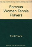 Famous Women Tennis Players N/A 9780396076810 Front Cover
