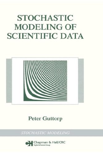 Stochastic Modeling of Scientific Data  1995 9780412992810 Front Cover