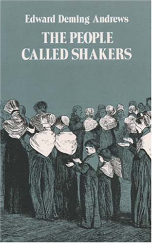 People Called Shakers A Search for the Perfect Society N/A 9780486210810 Front Cover
