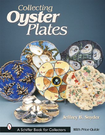 Collecting Oyster Plates   2002 9780764314810 Front Cover