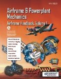 Airframe and Powerplant Mechanics Airframe Handbook, Volume 1  N/A 9780983865810 Front Cover