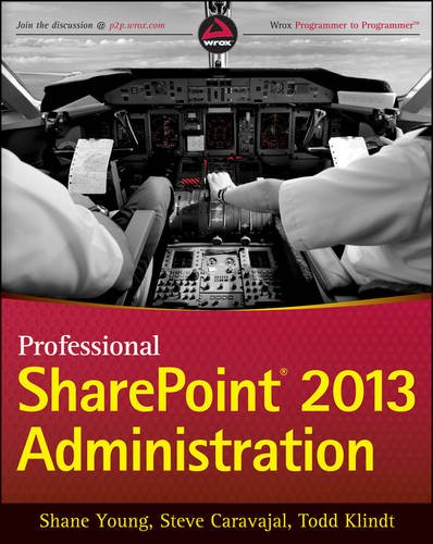 Professional SharePoint 2013 Administration   2013 9781118495810 Front Cover