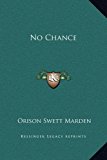 No Chance  N/A 9781169167810 Front Cover