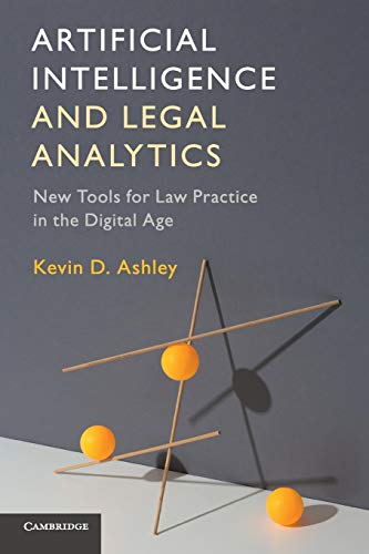 Artificial Intelligence and Legal Analytics New Tools for Law Practice in the Digital Age  2017 9781316622810 Front Cover