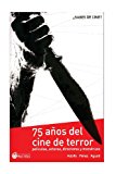 Cine de Terror Un Siglo Asustando a Los Espectadores N/A 9781490984810 Front Cover