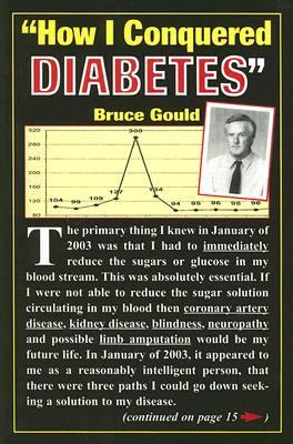 How I Conquered Diabetes  2006 (Large Type) 9781571883810 Front Cover