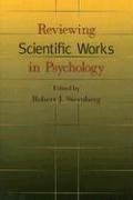 Reviewing Scientific Works in Psychology   2005 9781591472810 Front Cover