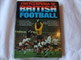 Encyclopedia of British Football   1974 9780001061811 Front Cover