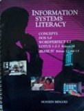 Information Systems Literacy Concepts, DOS, WordPerfect, Lotus 1-2-3, dBASE IV 2nd (Revised) 9780023094811 Front Cover
