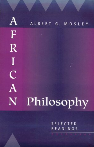 African Philosophy Selected Readings 1st 1995 9780023841811 Front Cover