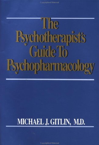 Psychotherapist's Guide to Psychopharmacology   1990 9780029117811 Front Cover