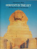 Serpent in the Sky : The Higher Wisdom of Ancient Egypt N/A 9780060145811 Front Cover
