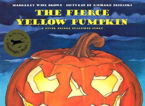Fierce Yellow Pumpkin   2003 9780060244811 Front Cover