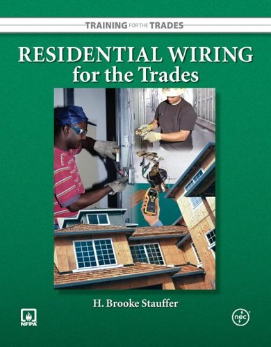 Residential Wiring for the Trades   2007 9780073510811 Front Cover