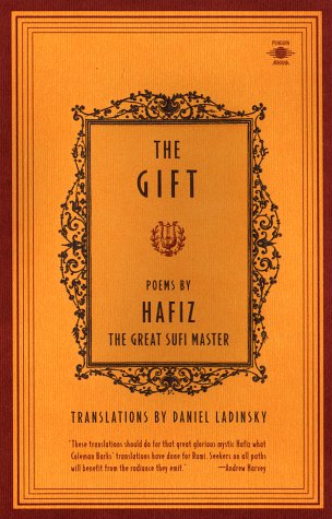 Gift Poems by Hafiz, the Great Sufi Master  1999 9780140195811 Front Cover