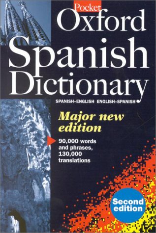 Pocket Oxford Spanish Dictionary  2nd 2000 (Revised) 9780198602811 Front Cover