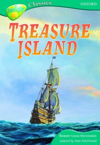 Oxford Reading Tree: Stage 16A: TreeTops Classics: Treasure Island N/A 9780199184811 Front Cover
