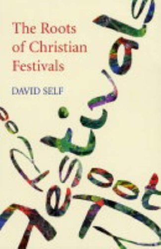 Roots of Christian Festivals   2004 9780281056811 Front Cover