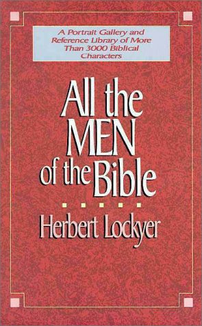 All the Men of Bible   1988 9780310280811 Front Cover