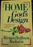 Home - God's Design Celebrating a Sense of Place N/A 9780310590811 Front Cover