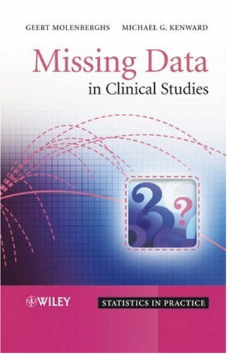 Missing Data in Clinical Studies   2007 9780470849811 Front Cover