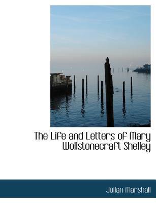 Life and Letters of Mary Wollstonecraft Shelley N/A 9781115291811 Front Cover