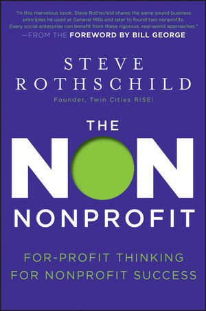 Non Nonprofit For-Profit Thinking for Nonprofit Success  2012 9781118021811 Front Cover