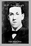Chilling Tales of H. P. Lovecraft  N/A 9781466342811 Front Cover