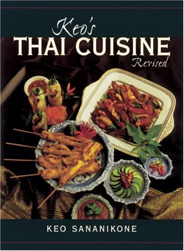 Keo's Thai Cuisine  2nd 1999 (Revised) 9781580080811 Front Cover