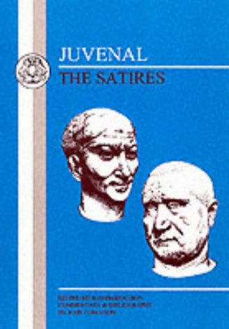Juvenal: the Satires  N/A 9781853995811 Front Cover