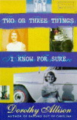 Two or Three Things I Know for Sure   1996 9780006548812 Front Cover