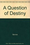 Question of Destiny   1988 (Reprint) 9780020449812 Front Cover