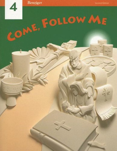 Come, Follow Me : Grade 4 2nd (Teachers Edition, Instructors Manual, etc.) 9780026559812 Front Cover