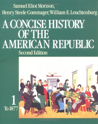 Concise History of the American Republic  2nd (Revised) 9780195031812 Front Cover