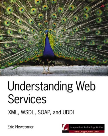Understanding Web Services XML, WSDL, SOAP, and UDDI  2002 9780201750812 Front Cover