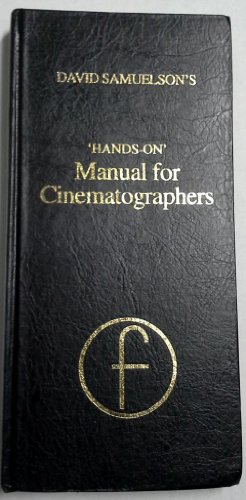 "Hands On" Manual for Cinematographers   1994 9780240513812 Front Cover
