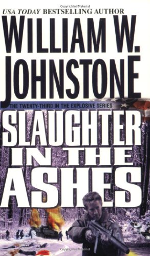 Slaughter in the Ashes   2009 9780786020812 Front Cover