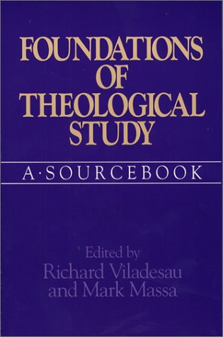 Foundations of Theological Study A Sourcebook  2019 9780809132812 Front Cover