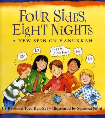 Four Sides, Eight Nights A New Spin on Hanukkah N/A 9781596431812 Front Cover