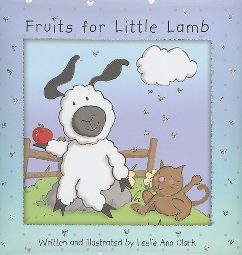 Fruits for Little Lamb:  2009 9781770361812 Front Cover