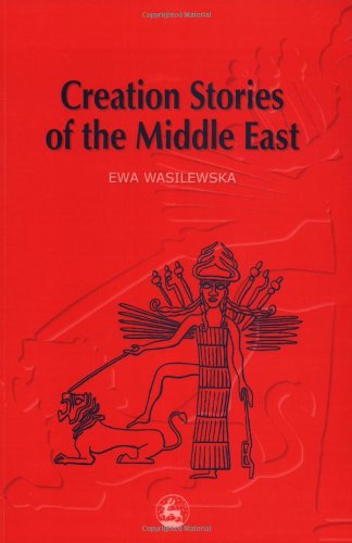 Creation Stories of the Middle East   2000 9781853026812 Front Cover