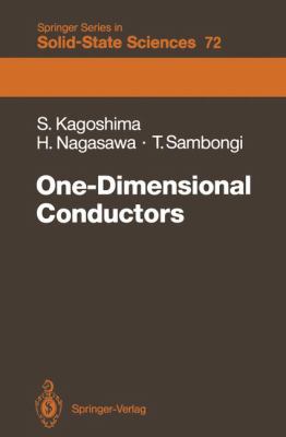 One-Dimensional Conductors   1988 9783642831812 Front Cover
